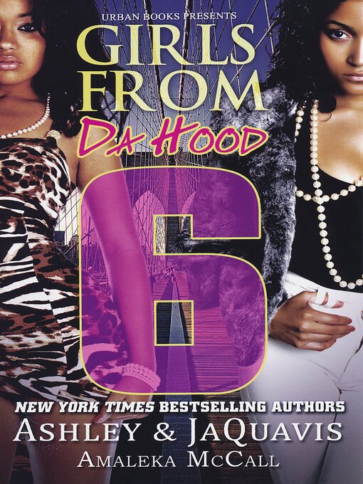 Title details for Girls From da Hood 6 by Ashley - Available